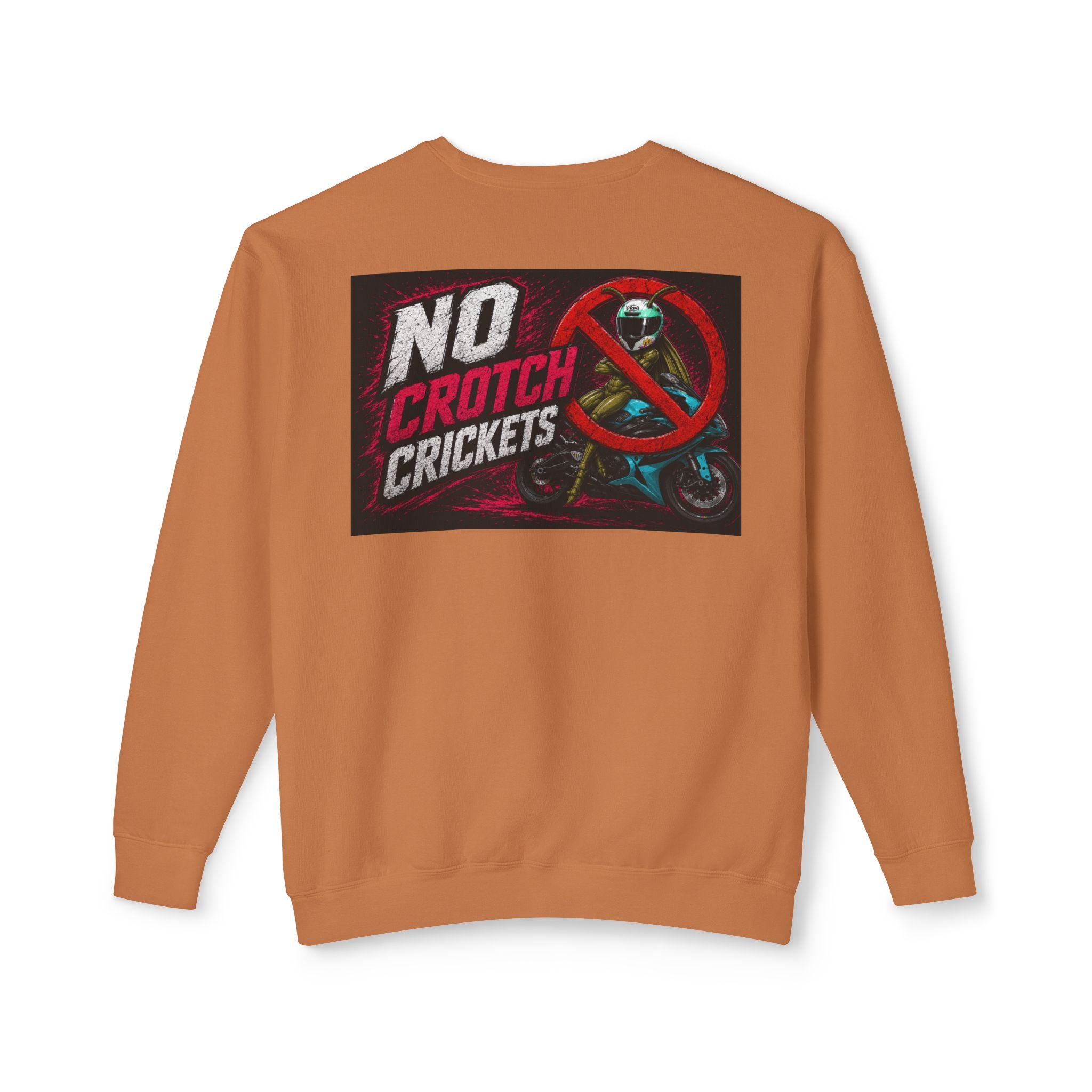 No Crotch Crickets Lightweight Crewneck Sweatshirt