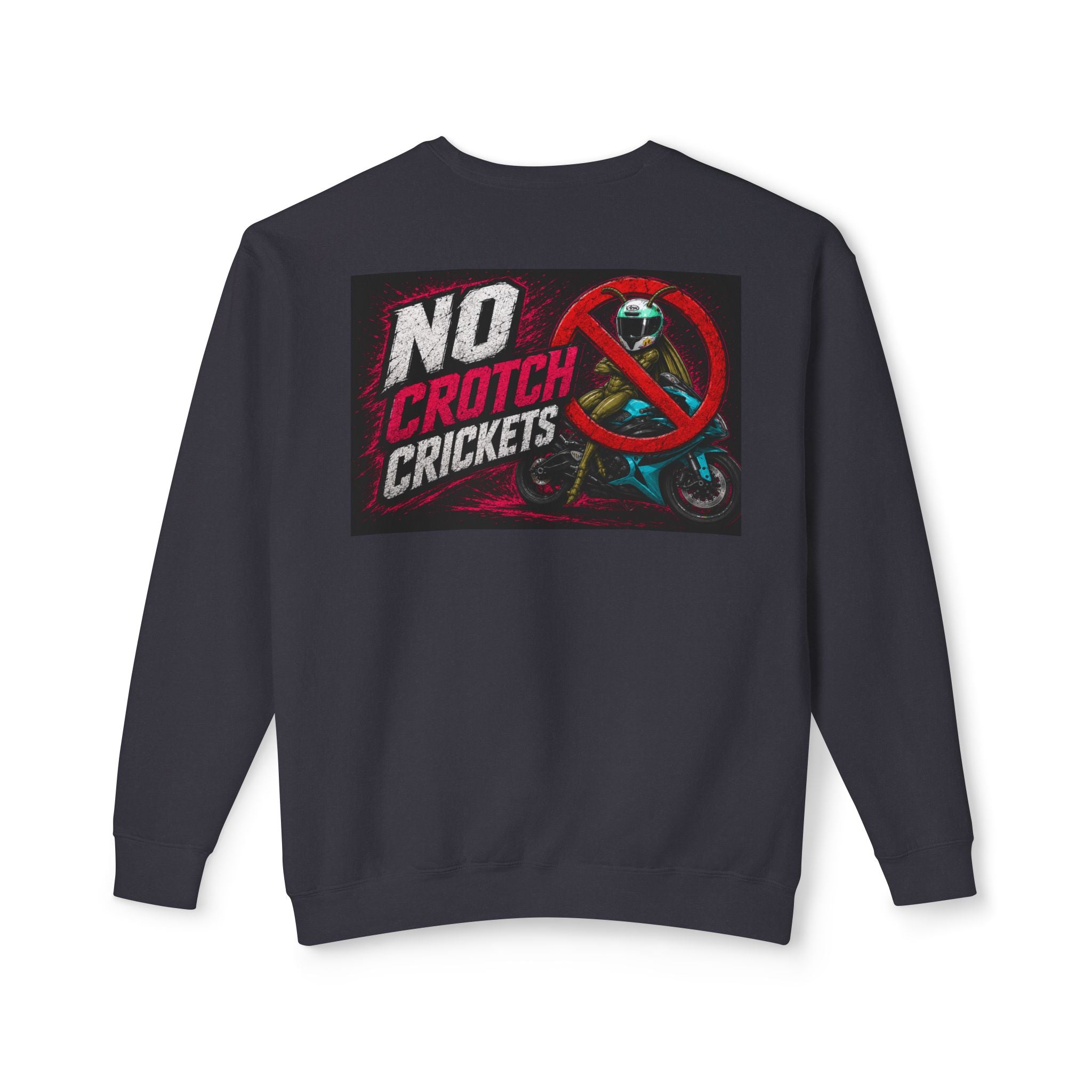 No Crotch Crickets Lightweight Crewneck Sweatshirt