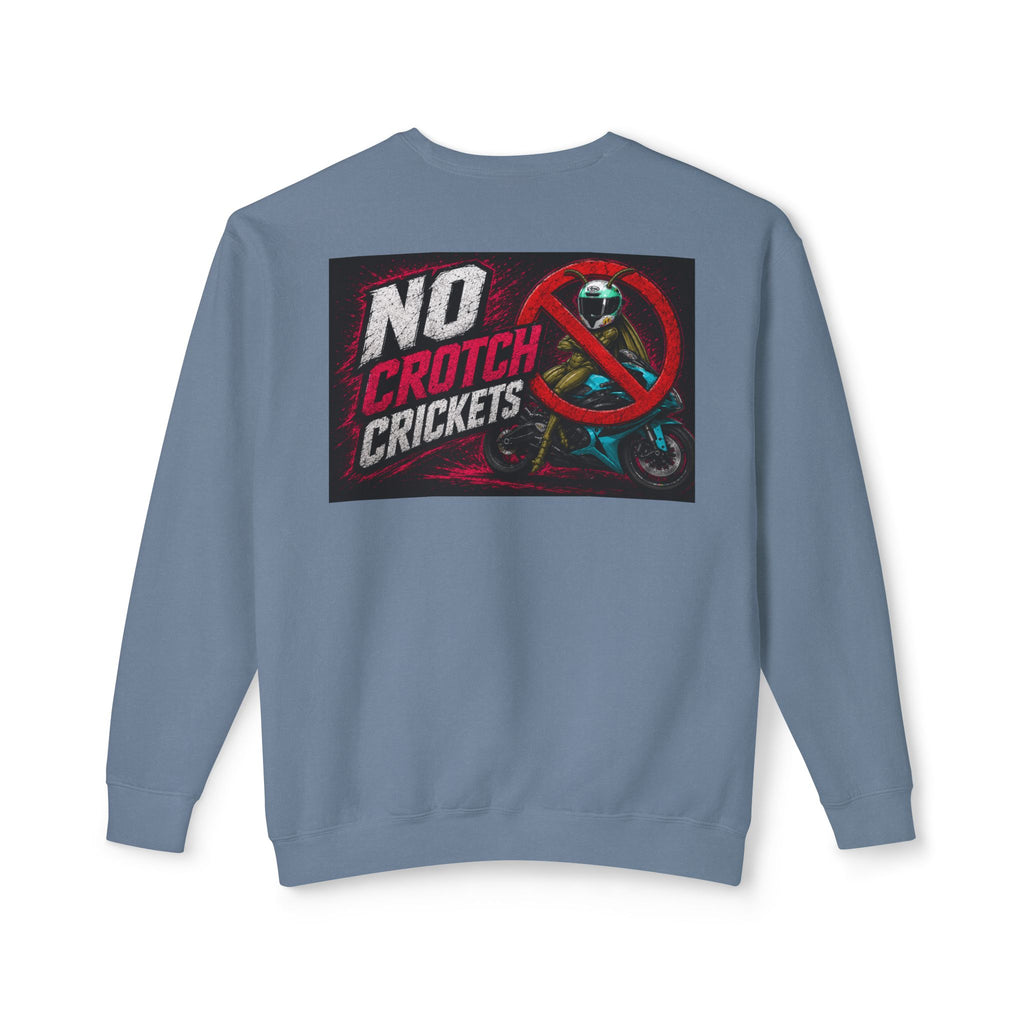 No Crotch Crickets Lightweight Crewneck Sweatshirt