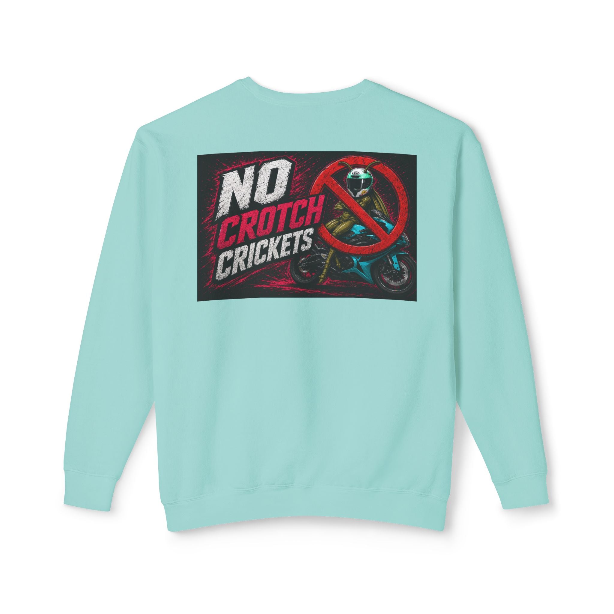 No Crotch Crickets Lightweight Crewneck Sweatshirt